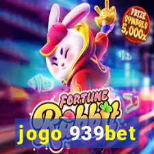 jogo 939bet